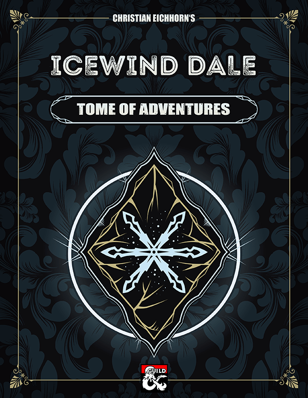 Icewind Dale Tome Of Adventures A Rime Of The Frostmaiden Supplement Dungeon Masters Guild Dungeon Masters Guild