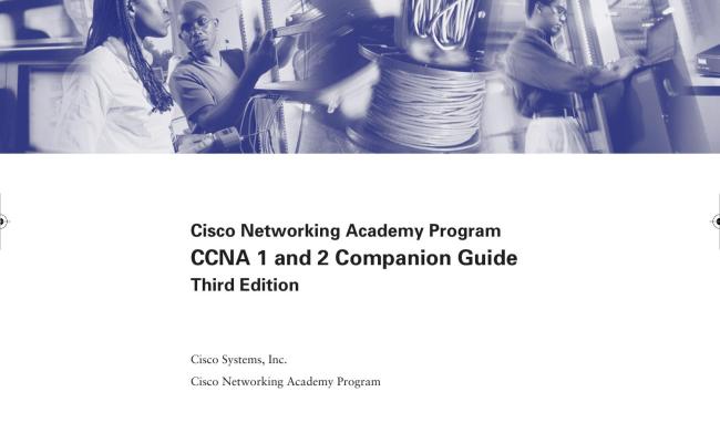 Cisco Networking Academy Program CCNA 1 And 2 Companion Guide, Third ...