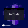 Docker Compose Modularity With `include` | Docker