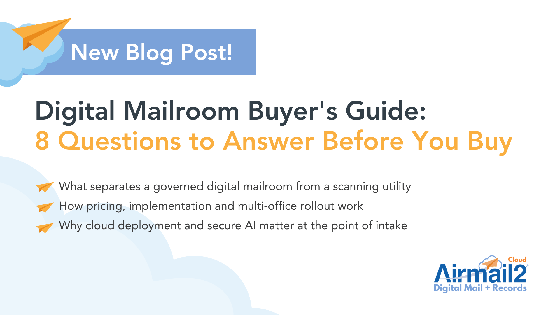 Digital Mailroom Buyer's Guide: 8 Questions to Answer Before You Buy