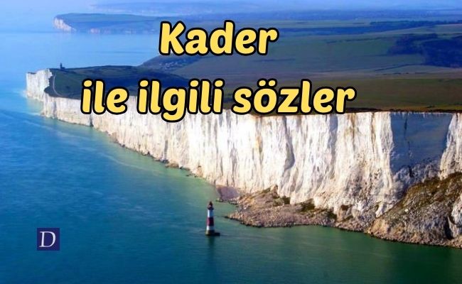 Kader ile ilgili sözler