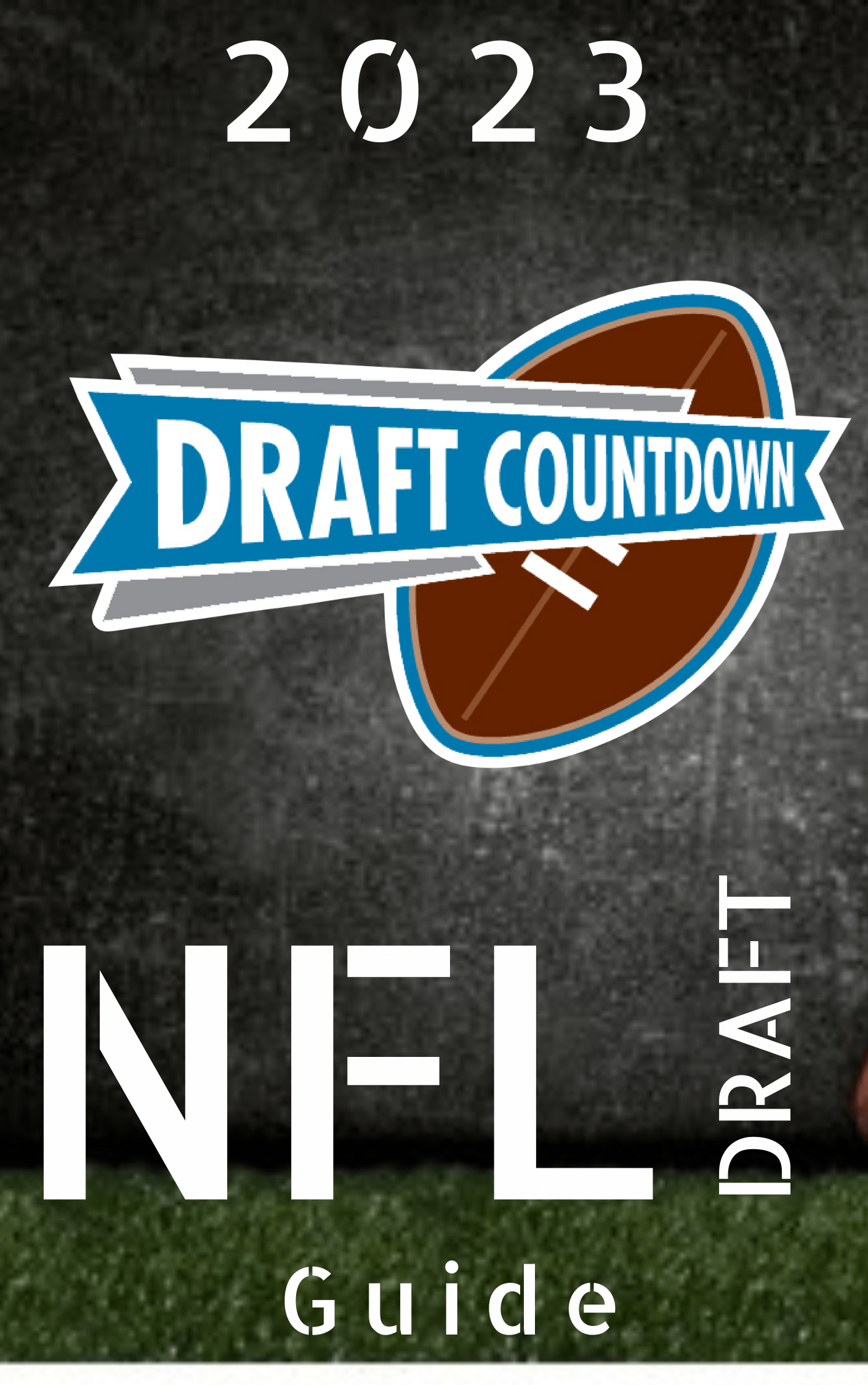 NFL Draft Guide (FREE) (2023) NFL Draft Countdown