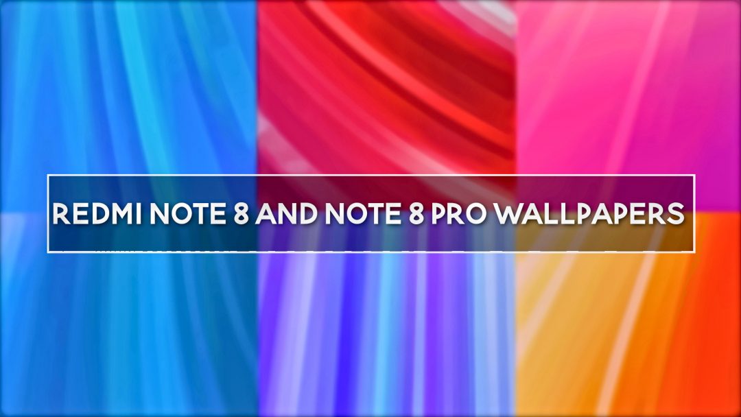 Redmi Note 8 And Redmi Note 8 Pro Wallpapers Download Droidviews