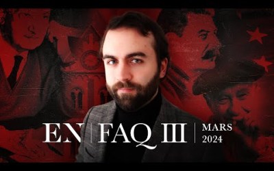 FAQ III – Mars 2024 (communisme, G. Thibon, souverainisme, Heidegger et la technique, Rochedy, etc.)