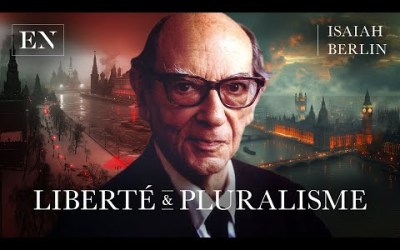 Deux manières de concevoir la liberté (Isaiah Berlin)
