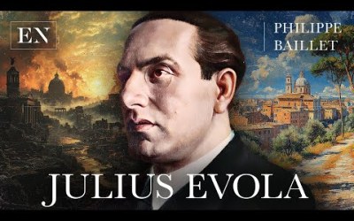 Julius Evola, la vie et l’œuvre d’un aristocrate de l’esprit – entretien avec Philippe Baillet