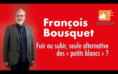Fuir ou subir, seule alternative des « petits blancs » ?