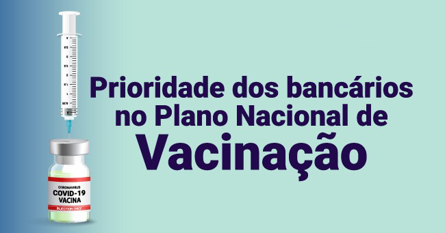 Governo da Bahia inclui bancários como prioridades na vacinação contra Covid-19 - Vimarsana News