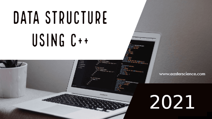 DATA STRUCTURES USING C++ 2021 - BSc Computer Science Part 2 - EASTER ...