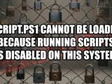 How To Solve Script Cannot Be Loaded Because Running Scripts Is