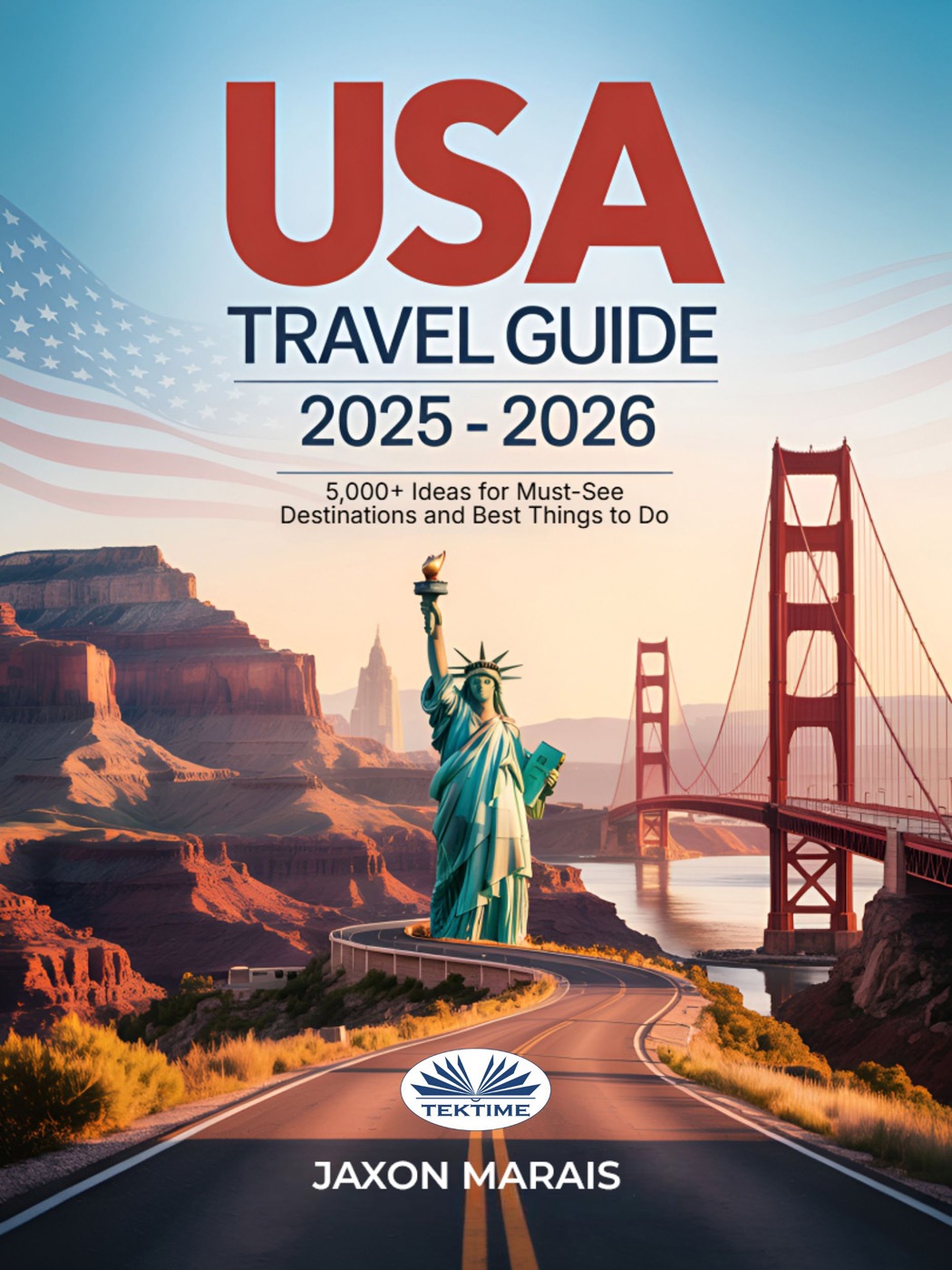 USA Travel Guide 2025 2026 By Jaxon Marais EBooks2go Com 