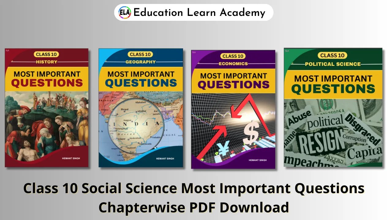 Class 10 Social Science Most Important Questions Chapterwise PDF Download 2024