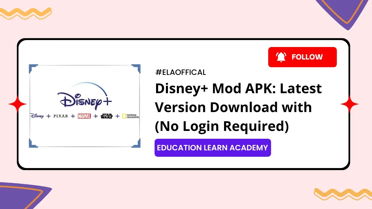 Disney+ Mod APK Latest Version Download with (No Login Required)