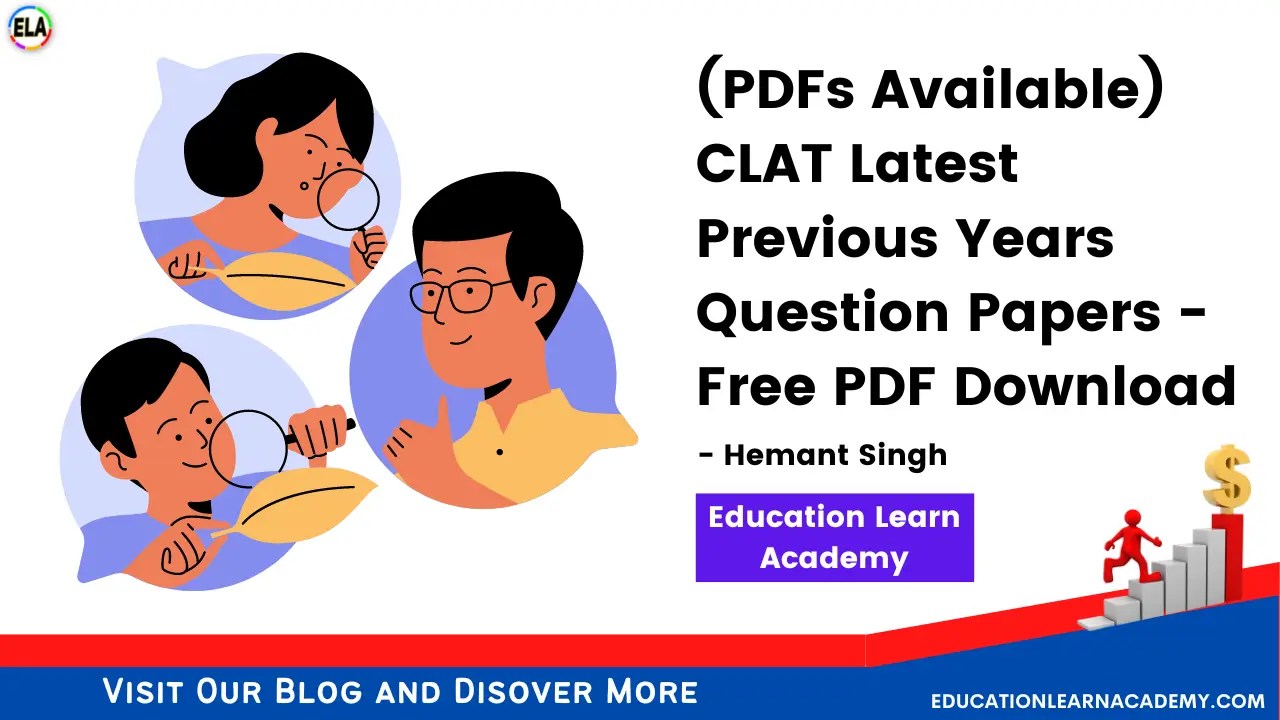 (PDFs Available) CLAT Latest Previous Years Question Papers - Free PDF Download