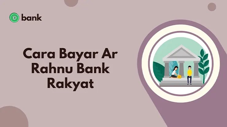 Cara Bayar Ar Rahnu Bank Rakyat