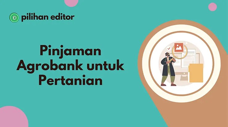 Pinjaman Agrobank untuk Pertanian, Syarat & Permohonan