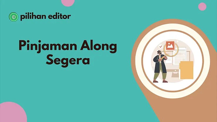 Pinjaman Along Segera