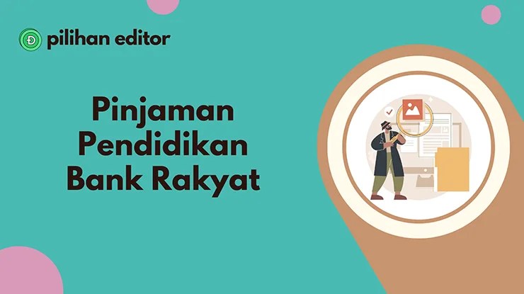 Pinjaman Pendidikan Bank Rakyat dan Syarat