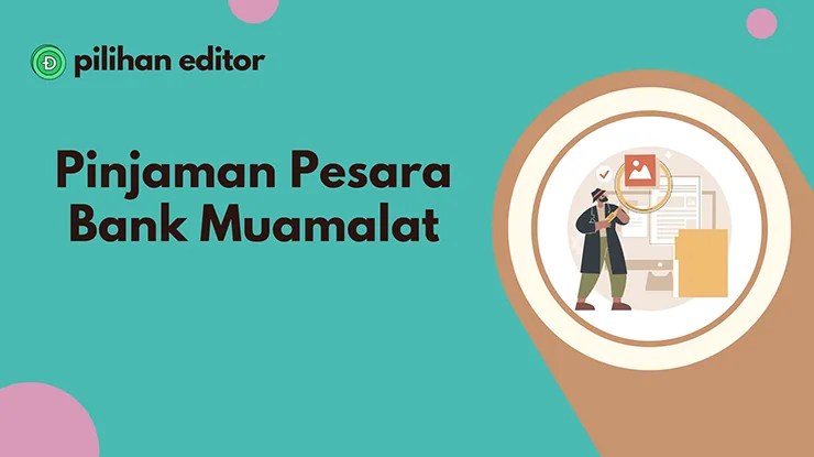 Pinjaman Pesara Bank Muamalat, Syarat dan Jadual