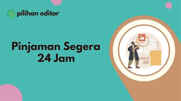 Pinjaman Segera 24 Jam