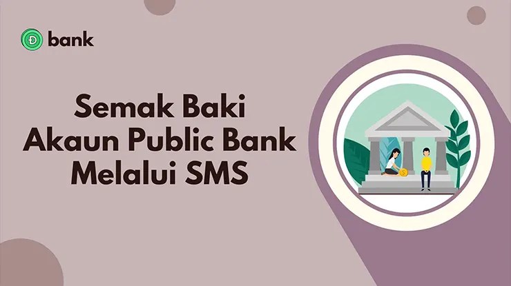 Semak Baki Akaun Public Bank Melalui SMS Terkini