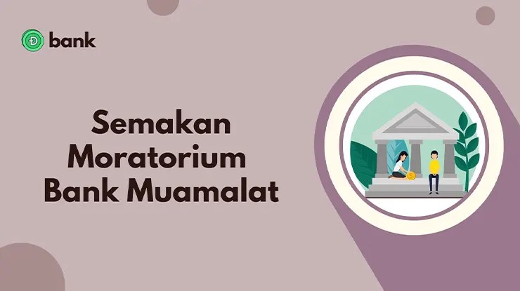 Semakan Moratorium Bank Muamalat Terkini