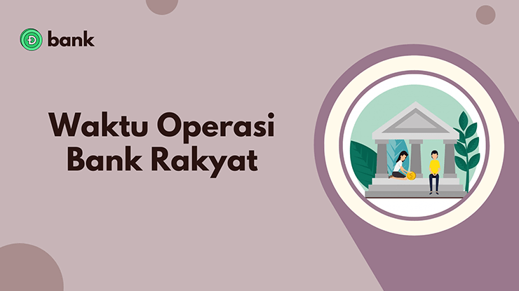 Waktu Operasi Bank Rakyat