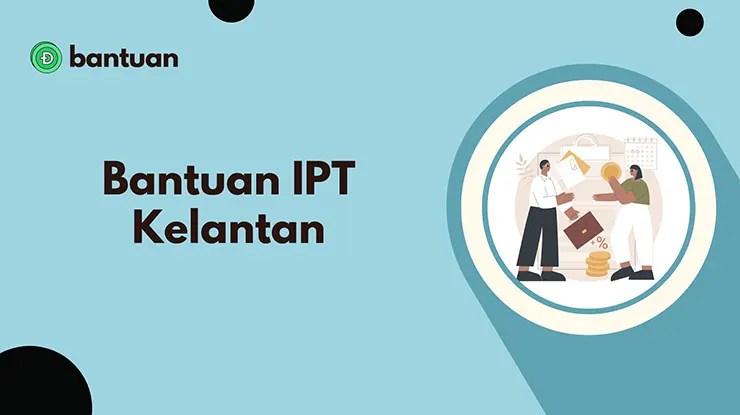 Bantuan IPT Kelantan