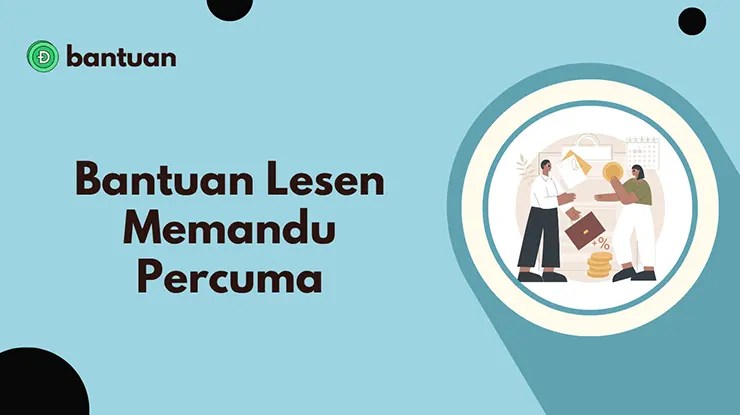 Bantuan Lesen Memandu Percuma dan Cara Mohon
