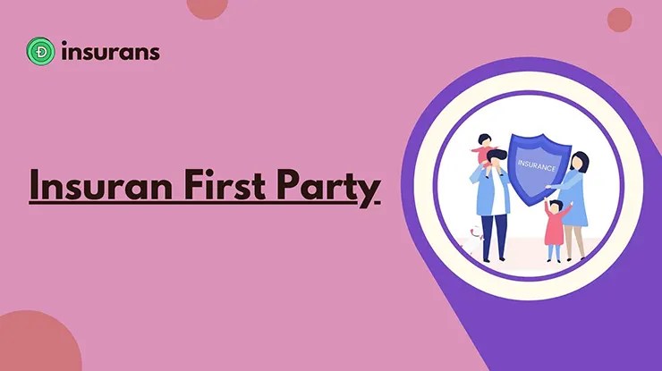 Insuran First Party
