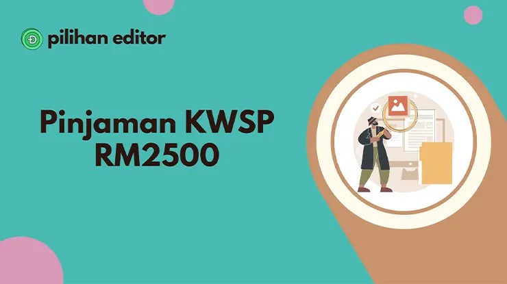 Pinjaman KWSP RM2500