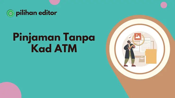 Pinjaman Tanpa Kad ATM