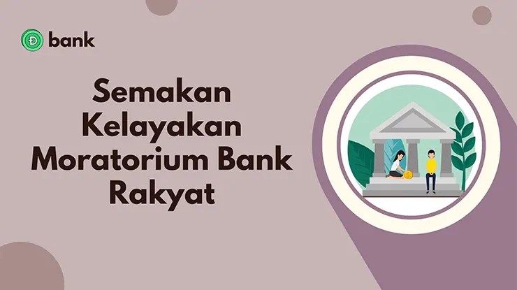Semakan Kelayakan Moratorium Bank Rakyat