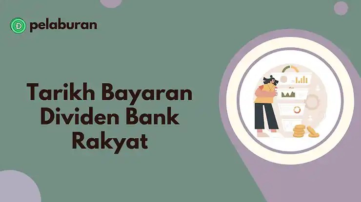 Tarikh Bayaran Dividen Bank Rakyat