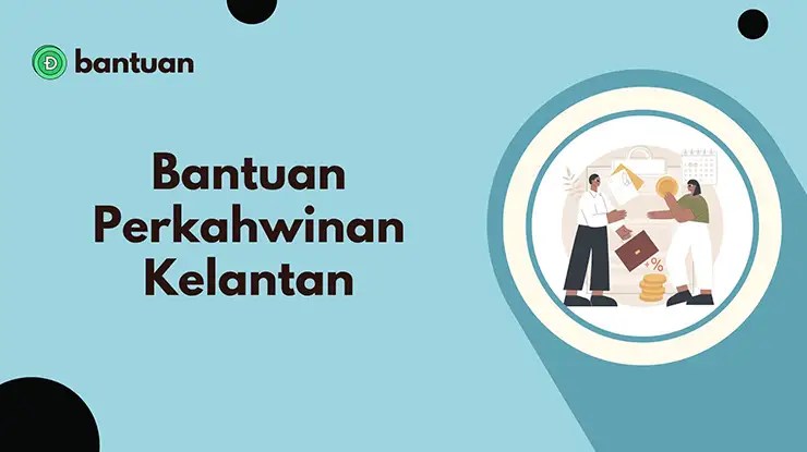 Bantuan Perkahwinan Kelantan