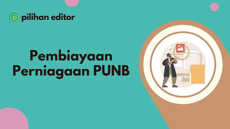 Pembiayaan Perniagaan PUNB, Syarat dan Cara Memohon