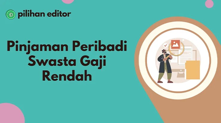 Pinjaman Peribadi Swasta Gaji Rendah