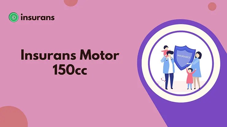 Insurans Motor 150cc