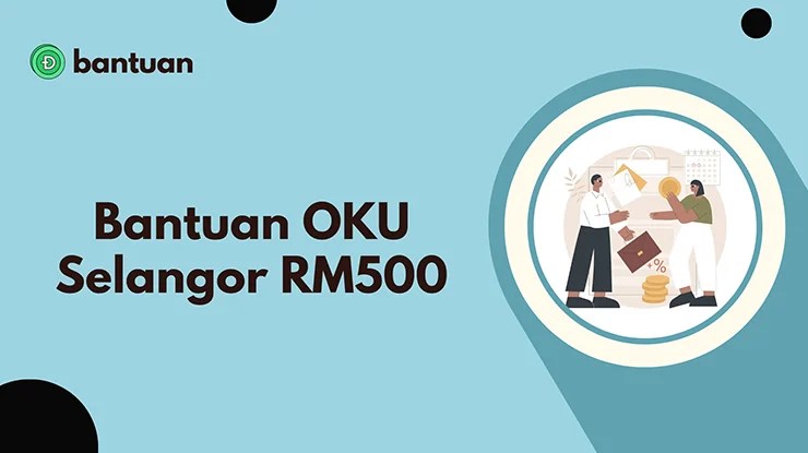 Bantuan OKU Selangor RM500