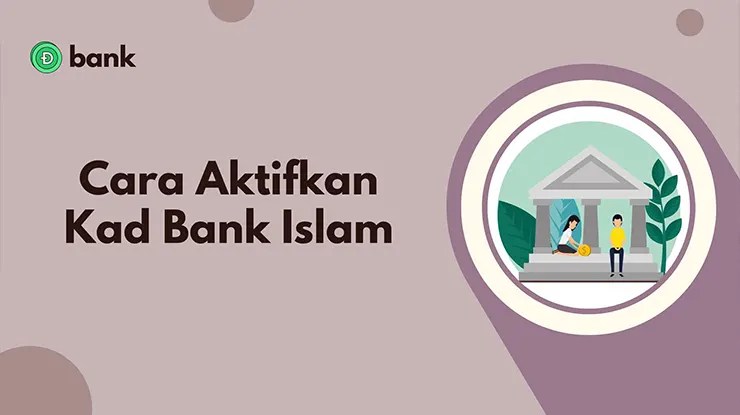 Cara Aktifkan Kad Bank Islam