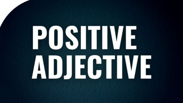 List of Positive Adjectives