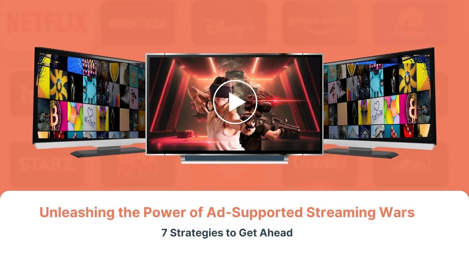 Unleash the power of ad-supported streaming wars!