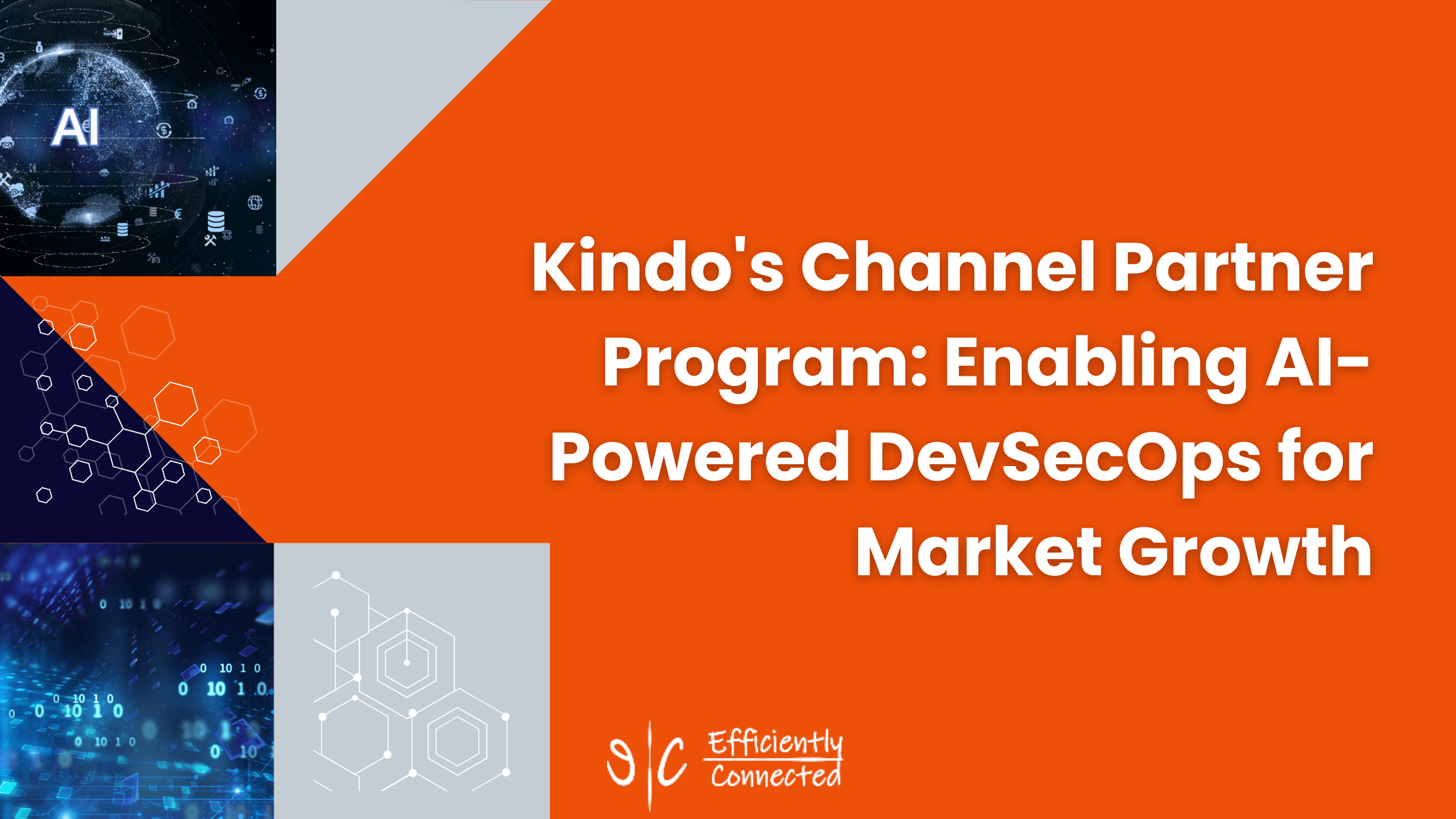 Kindo's Channel Partner Program: Enabling AI-Powered DevSecOps for Market Growth