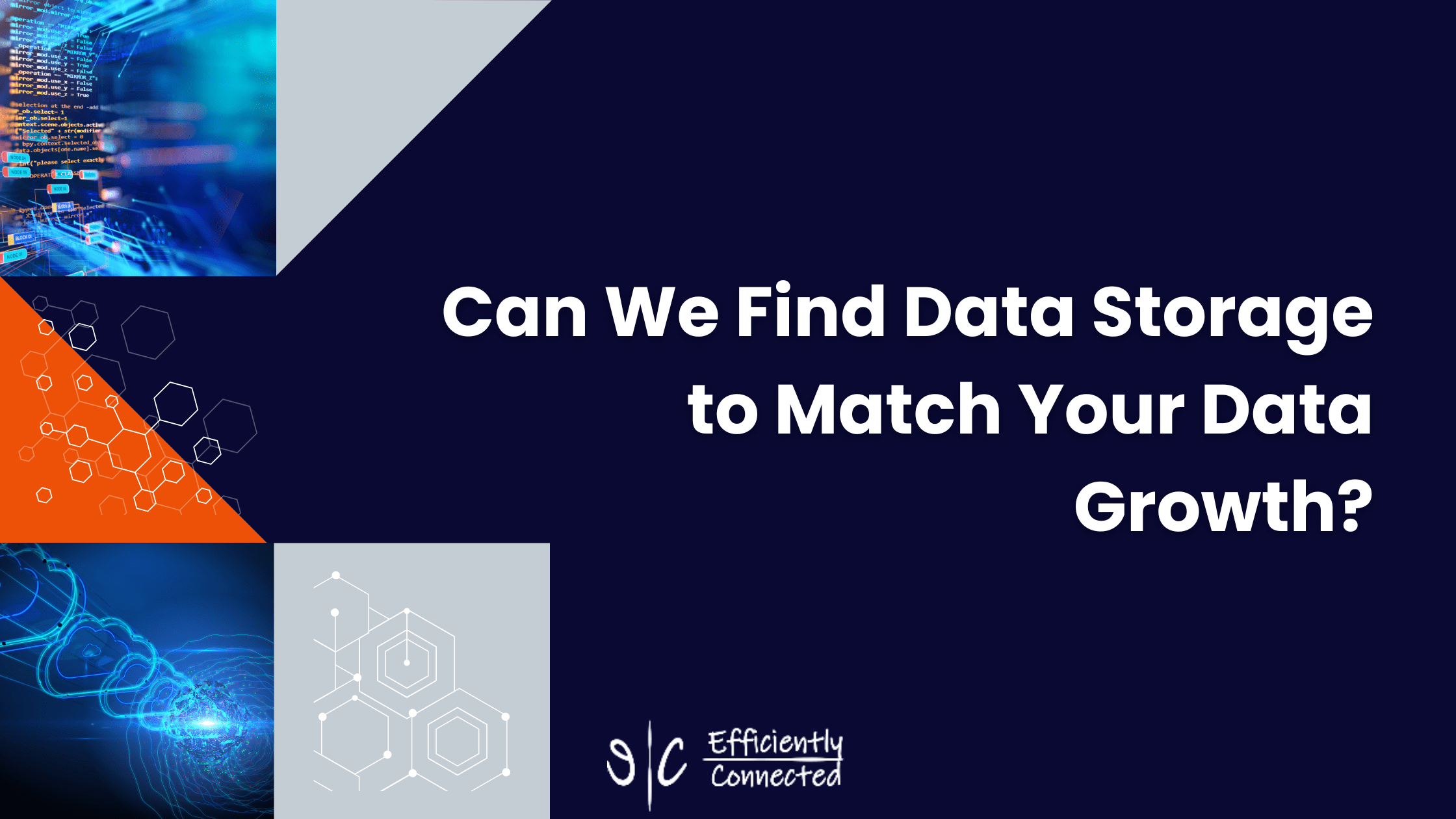 Can We Find Data Storage to Match Your Data Growth?