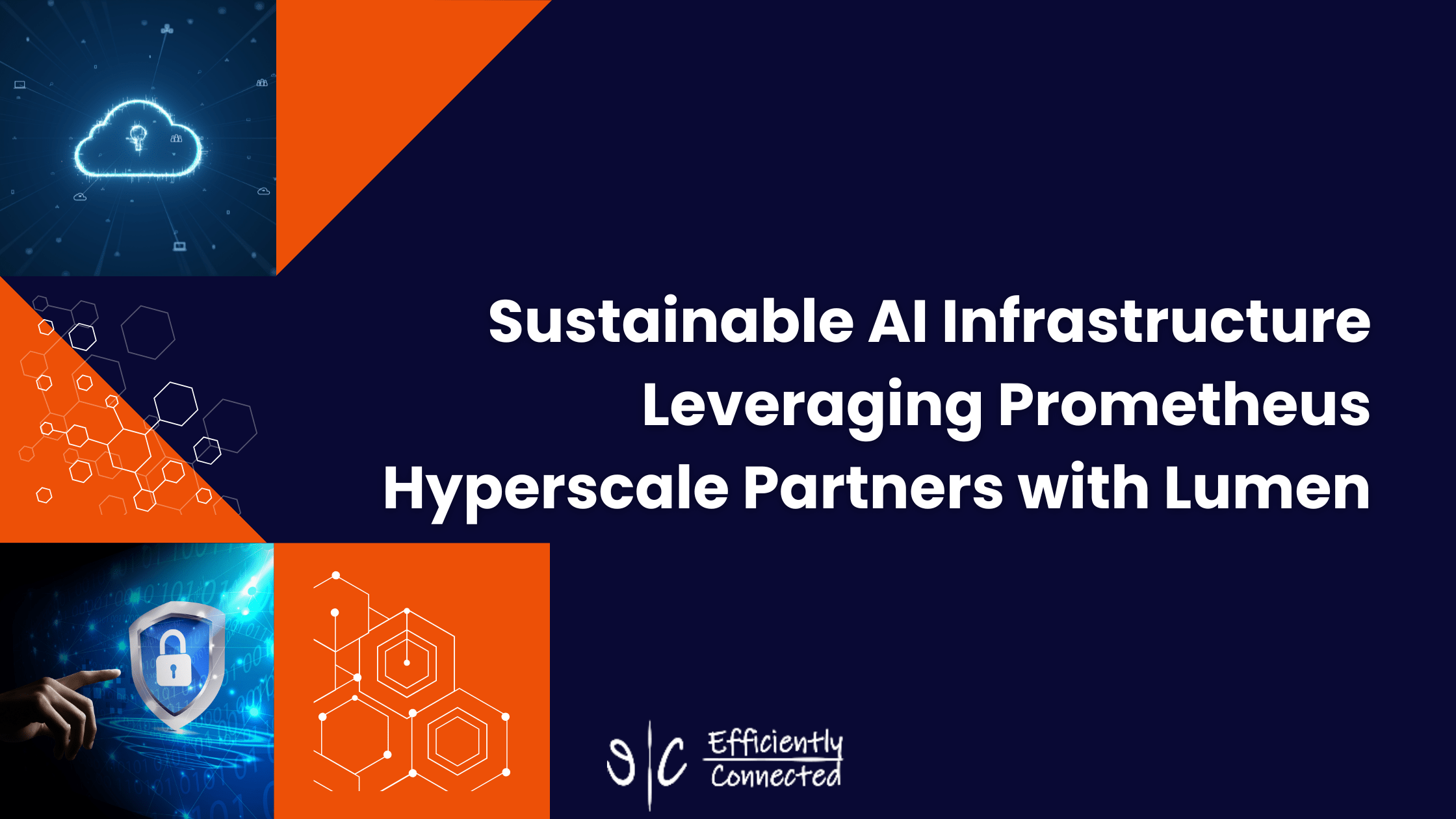 Sustainable AI Infrastructure Leveraging Prometheus Hyperscale Partners with Lumen