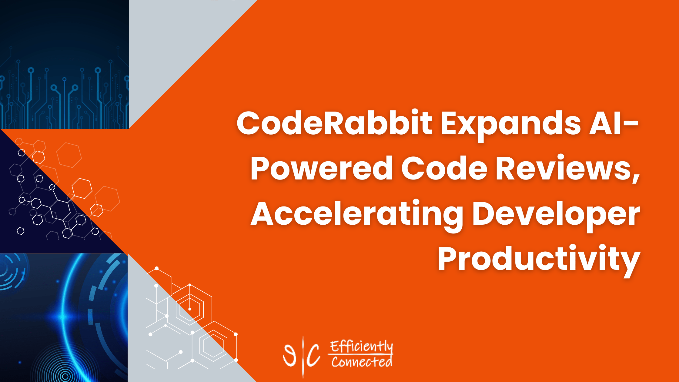 CodeRabbit Expands AI-Powered Code Reviews, Accelerating Developer Productivity