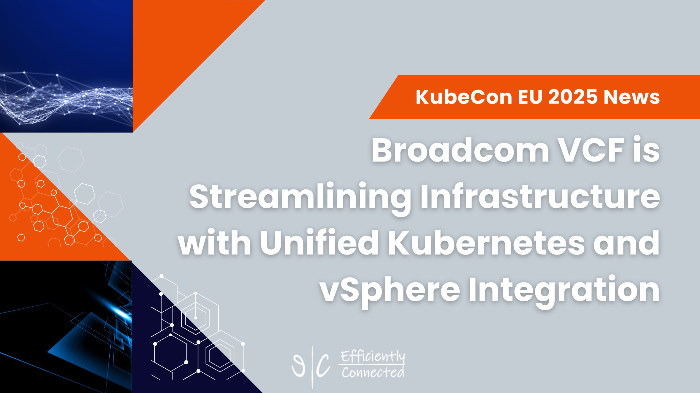 Broadcom VCF is Streamlining Infrastructure with Unified Kubernetes and vSphere Integration