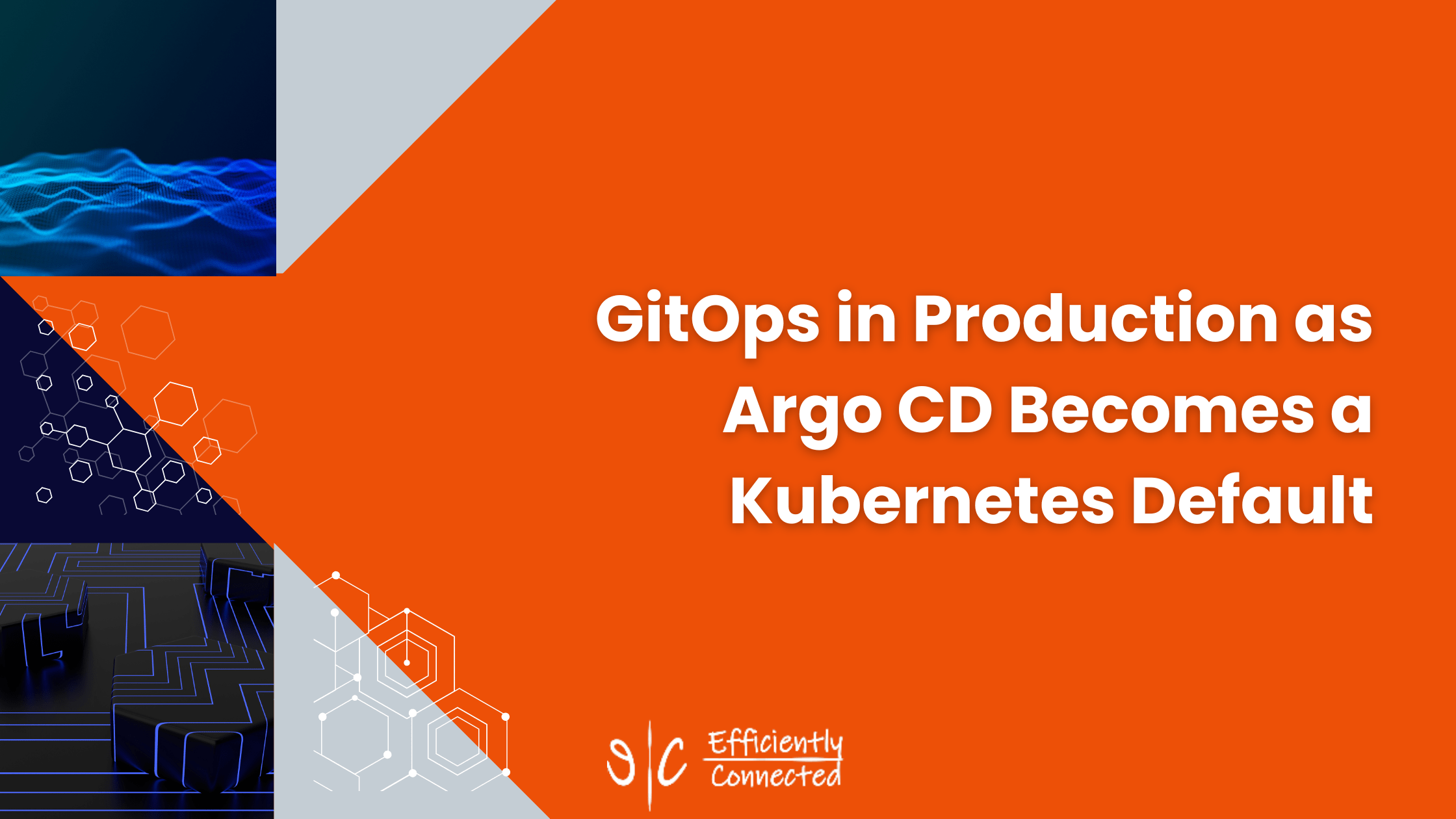 GitOps in Production as Argo CD Becomes a Kubernetes Default