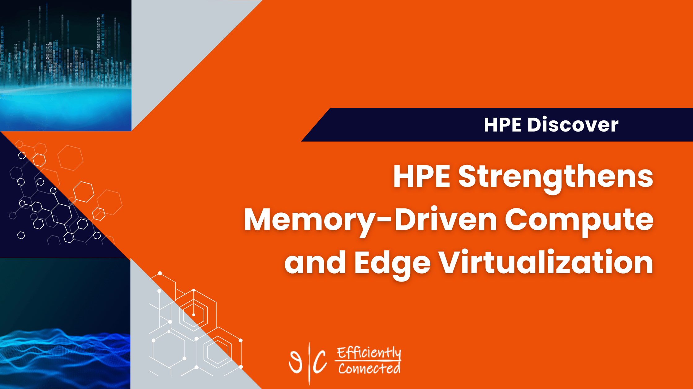HPE Strengthens Memory-Driven Compute and Edge Virtualization