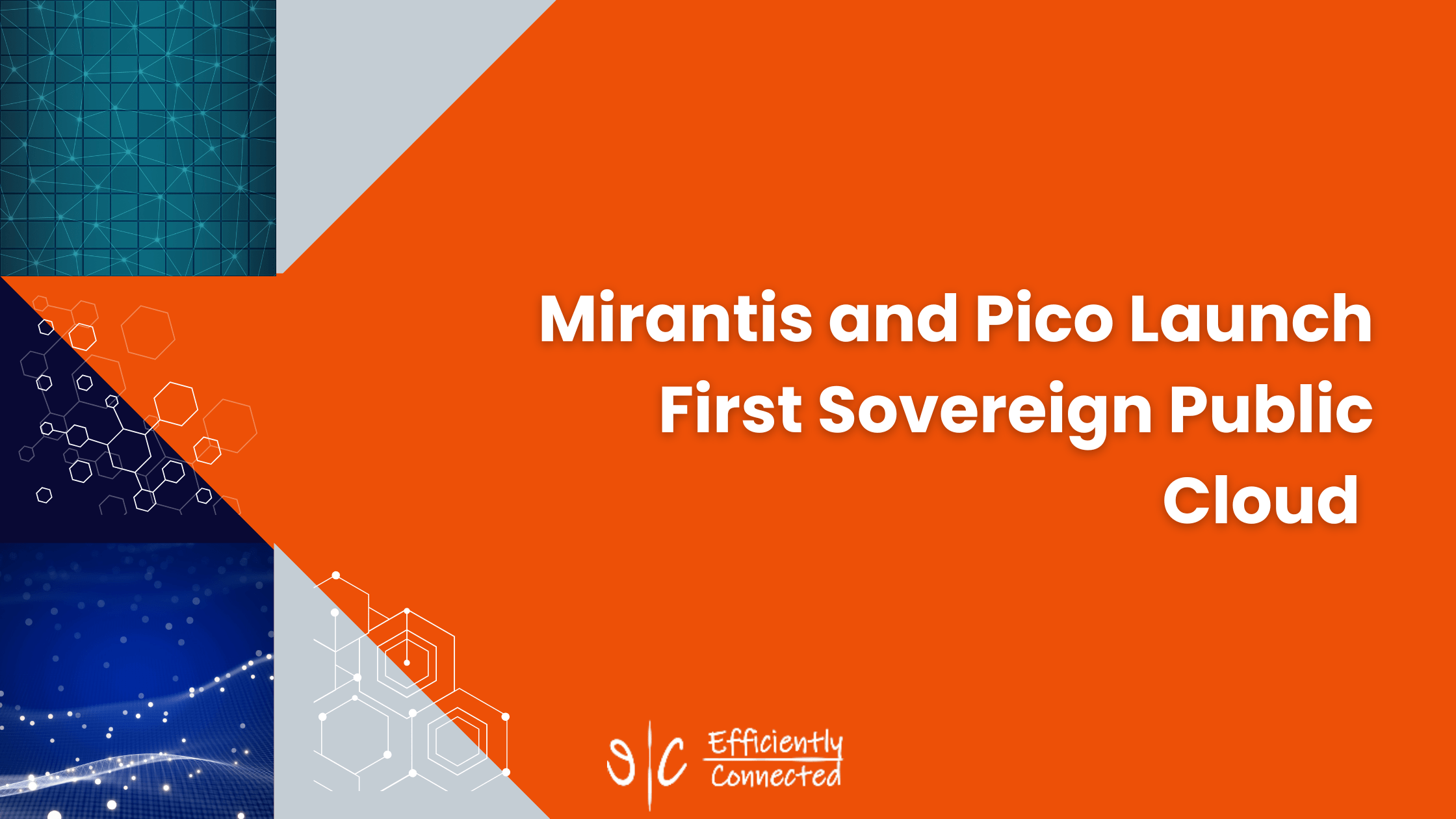 Mirantis and Pico Launch First Sovereign Public Cloud 